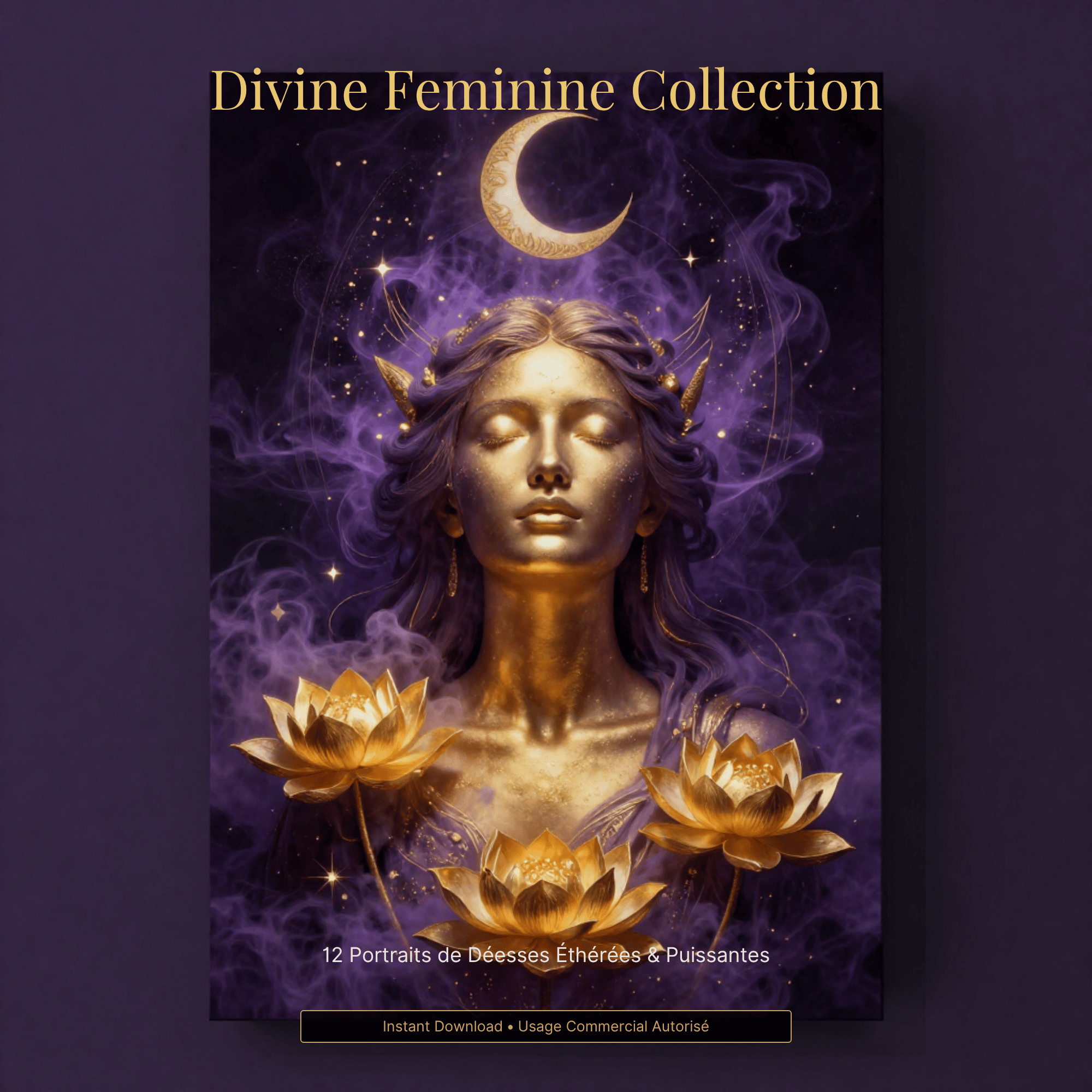 Collection Divine Feminine & Goddess - 10 Portraits Éthérés (Édition Or) (19,90 USD / 27,00 CAD)